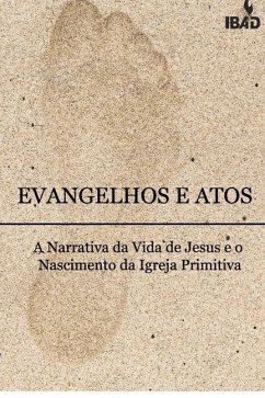 Evangelhos E Atos - Hoover, Richard; Assembly of God, Bible Institute