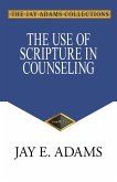 The Use of Scripture in Counseling