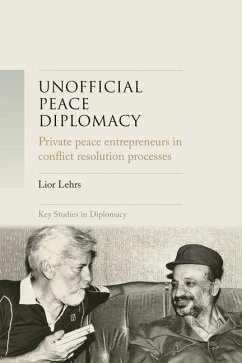 Unofficial Peace Diplomacy - Lehrs, Lior