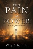 From Pain to Power