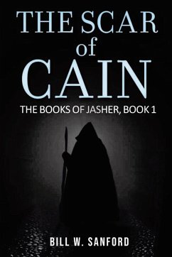 The Scar of Cain - Sanford, Bill W.