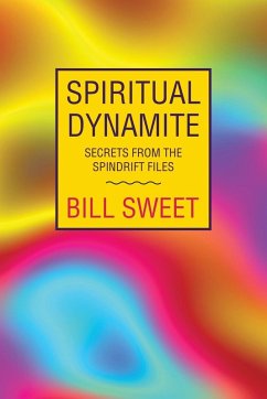 Spiritual Dynamite - Sweet, Bill