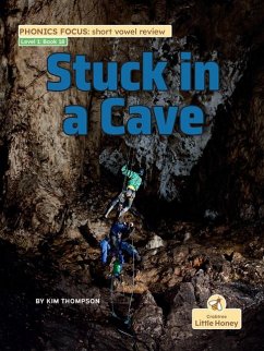 Stuck in a Cave - Thompson, Kim