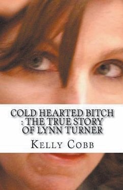 Cold Hearted Bitch - Cobb, Kelly