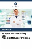 Analyse der Einhaltung von Arzneimittelverordnungen