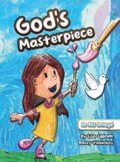 God's Masterpiece - Caprelli, Lisa; Vasquez, Matthew