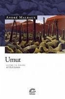 Umut - Malraux, Andre