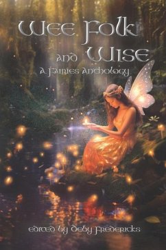 Wee Folk and Wise - Authors, Various