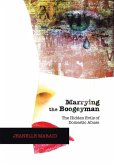 Marrying the Boogeyman