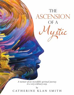 The Ascension of a Mystic - Smith, Catherine Klan