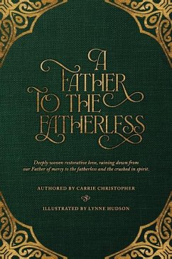 A Father to the Fatherless - Christopher, Carrie