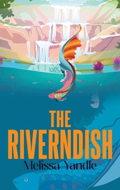 The Riverndish - Yandle, Melissa