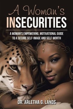 A Woman's Insecurities - Lands, Arletha G.