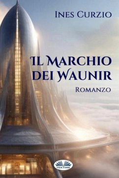 Il Marchio Dei Waunir - Curzio, Ines