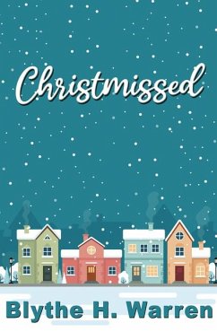 Christmissed - Warren, Blythe H