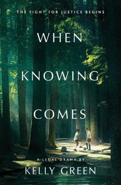When Knowing Comes - Green, Kelly
