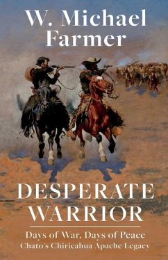 Desperate Warrior - Farmer, W Michael