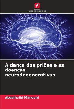Cover A dança dos priões e as doenças neurodegenerativas