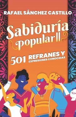 Sabiduría popular II - Sánchez Castillo, Rafael