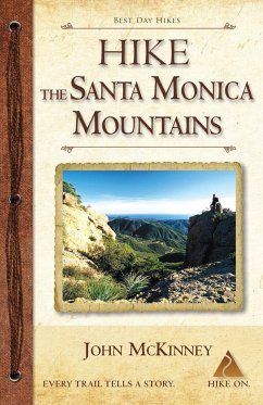 Hike the Santa Monica Mountains - McKinney, John