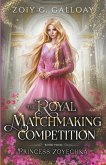 The Royal Matchmaking Competition