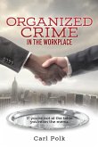 Organized Crime in the Workplace