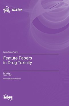 Feature Papers in Drug Toxicity