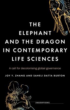 The Elephant and the Dragon in Contemporary Life Sciences - Zhang, Joy Y; Datta Burton, Saheli