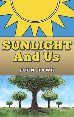 Sunlight and Us - Hawk, John