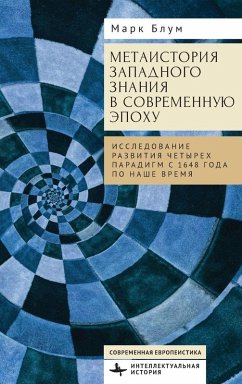 Cover The Metahistory of Western Knowledge in the Modern Era