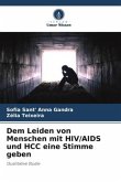 Dem Leiden von Menschen mit HIV/AIDS und HCC eine Stimme geben