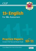 11+ GL English Practice Papers: Ages 10-11 - Pack 3 (with Parents' Guide & Online Edition) 11+ GL English Practice Papers: Ages 10-11 - Pack 3 (with Parents' Guide & Online Edition)