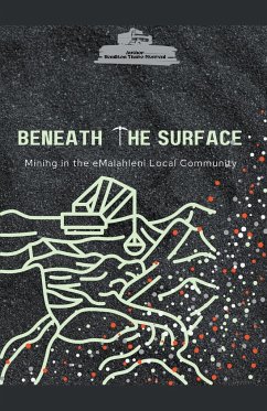 Beneath the Surface Mining in Emalahleni Local Community - Mtsweni, Hemilton Thabo