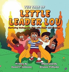 The Tale of Little Leader Lou - Johnson, Daniel P