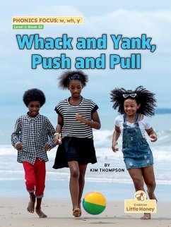 Whack and Yank, Push and Pull - Thompson, Kim