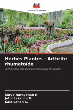 Herbes Plantes - Arthrite rhumatoïde - H., Surya Narayanan;R., Jothi Lakshmi;S., Kalaivanan