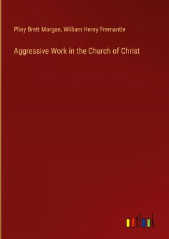 Aggressive Work in the Church of Christ