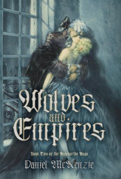 Wolves and Empires - Mckenzie, Daniel