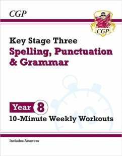 Cover KS3 Year 8 Spelling, Punctuation and Grammar 10-Minute Weekly Workouts