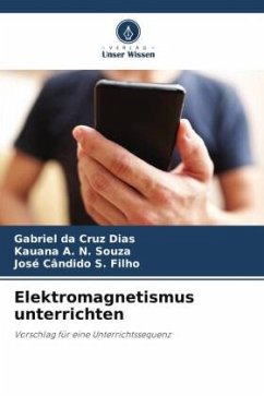 Elektromagnetismus unterrichten - da Cruz Dias, Gabriel;N. Souza, Kauana A.;S. Filho, José Cândido