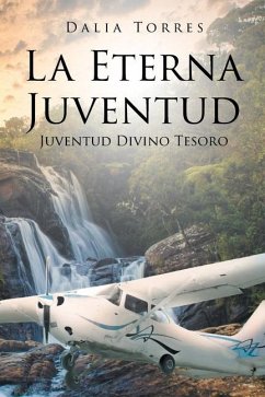 La Eterna Juventud - Torres, Dalia