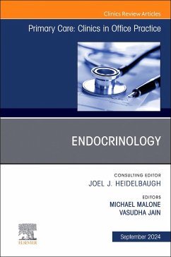 Endocrinology, an Issue of Primary Care: Clinics in Office Practice