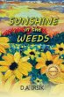 Sunshine In The Weeds - Bild 1