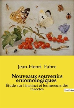 Nouveaux souvenirs entomologiques - Fabre, Jean-Henri