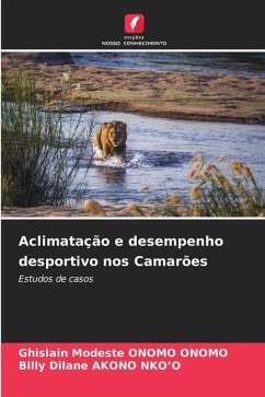 Aclimatação e desempenho desportivo nos Camarões - ONOMO ONOMO, Ghislain Modeste;AKONO NKO'O, Billy Dilane