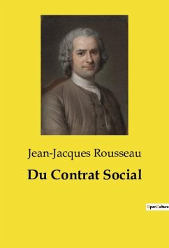 Du Contrat Social - Rousseau, Jean-Jacques