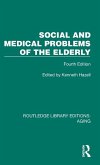 Social and Medical Problems of the Elderly