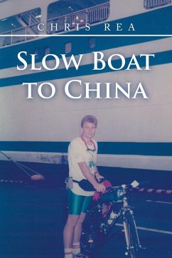 Slow Boat to China - Rea, Chris
