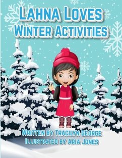 Lahna Loves Winter Activities - George, Tracilyn