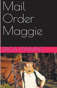 Mail Order Maggie - Fanning, Erica